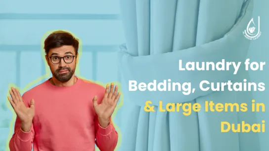 Professional Cleaning for Bedding, Curtains, and Bulky Items in Dubai