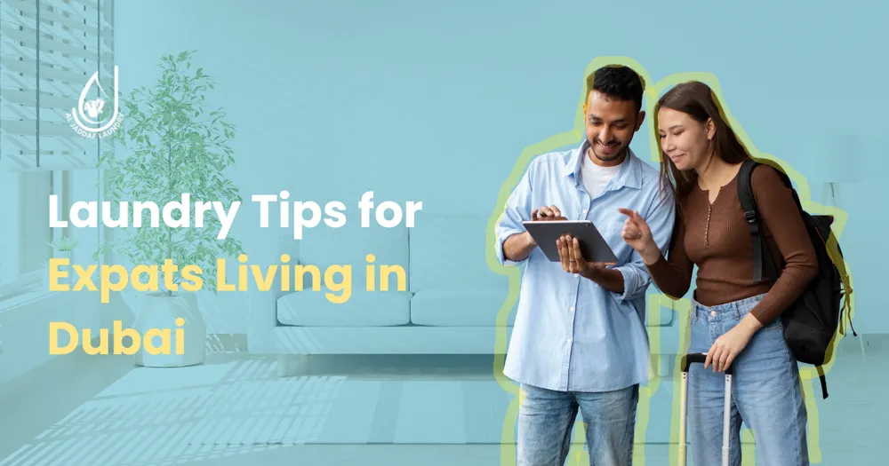 Essential Laundry Tips for Expats Moving to Dubai